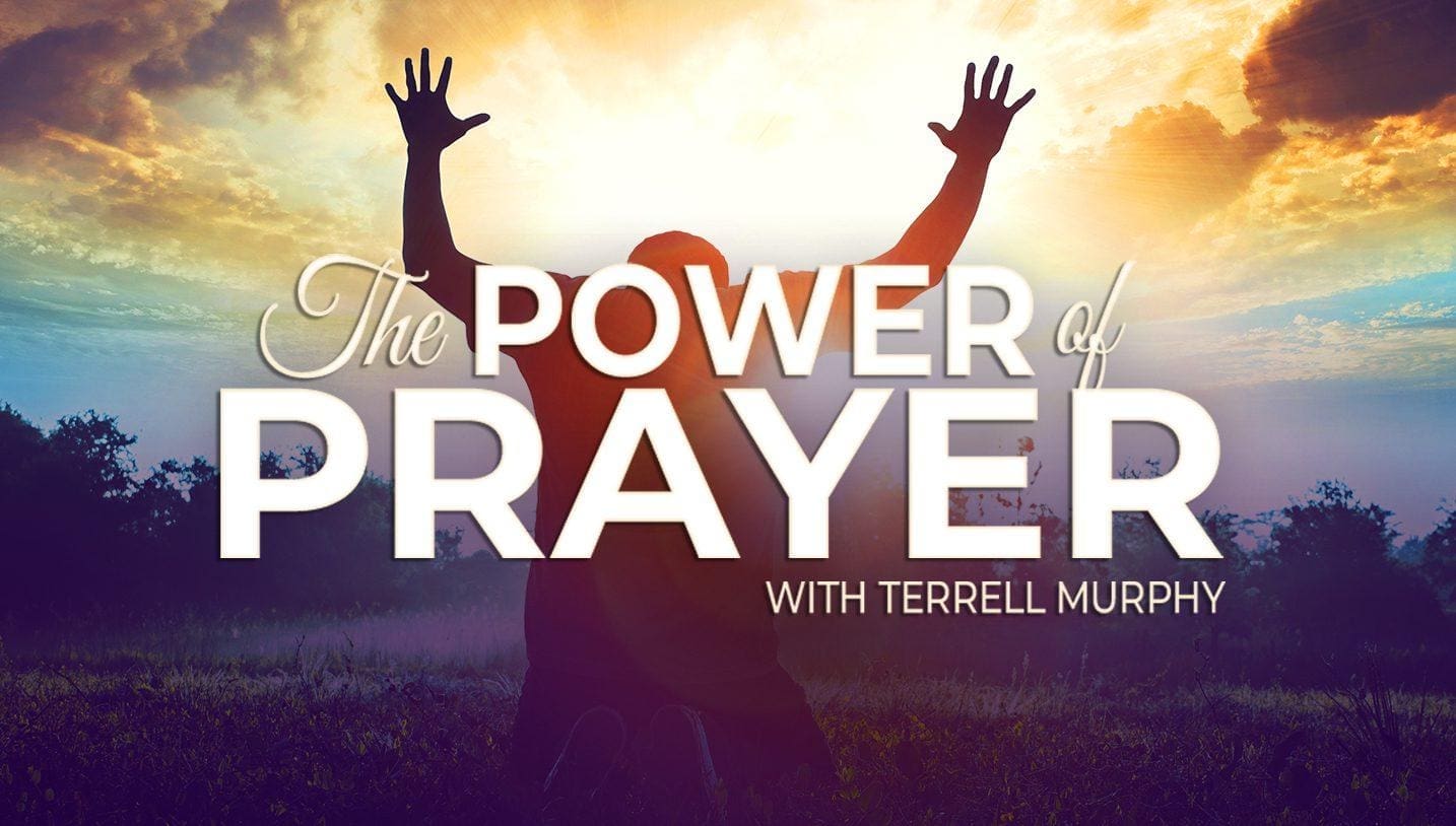 The Power of Prayer